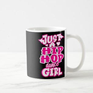 Taza De Café Un Chica De Baile De Hip Hop Bailarina De Baile Da
