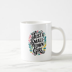 Taza De Café Un Chica de pueblo pequeño