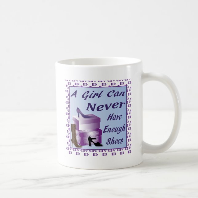 Taza De Café Un chica puede nunca tener bastantes zapatos (Derecha)