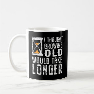 Taza De Café Un Ciudadano Adulto Divertido Que Pensé Que Crecer