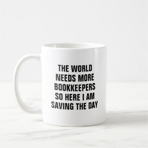 Taza De Café Un contable gracioso que ahorra la contabilidad de