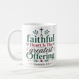 Taza De Café Un Corazón Fiel Es La Mayor Ofrenda Bíblica