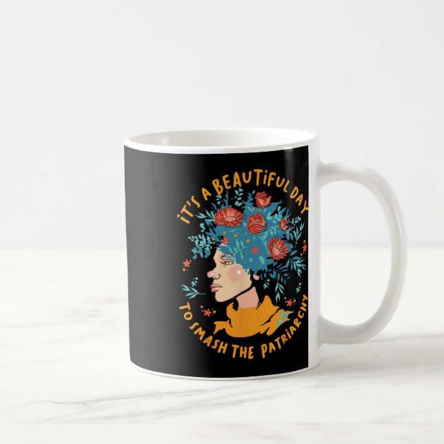 Taza De Café Un Día Hermoso Para Romper La Fiebre De Las Flores (Derecha)