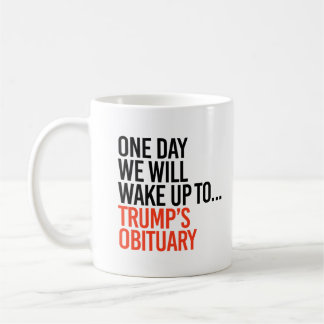 Taza De Café Un día nos despertaremos