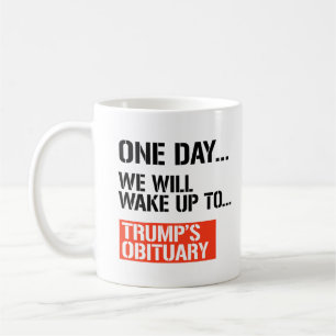 Taza De Café Un Día nos despertaremos