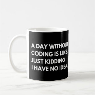 Taza De Café Un Día Sin Codificar Es Como Un Desarrollador Dive