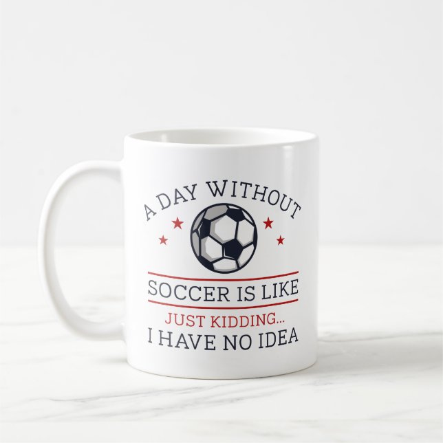 Taza De Café Un día sin fútbol (Izquierda)