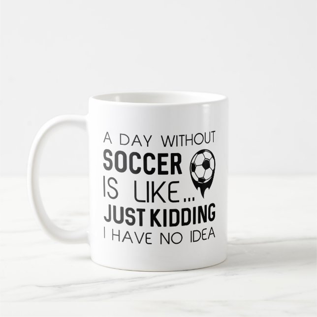 Taza De Café Un día sin fútbol (Izquierda)