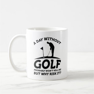 Taza De Café Un día sin golf