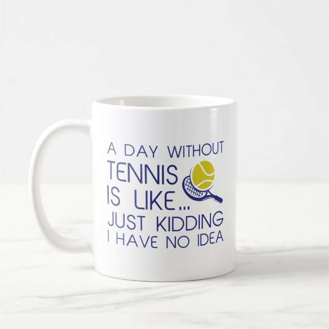 Taza De Café Un día sin tenis (Izquierda)