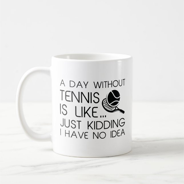 Taza De Café Un día sin tenis (Izquierda)