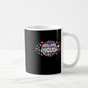 Taza De Café Un Diseño Singular Que Dice Que Eres Suficiente. P