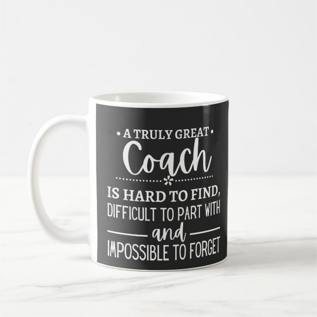 Taza De Café Un entrenador verdaderamente grande es difícil de  (Izquierda)