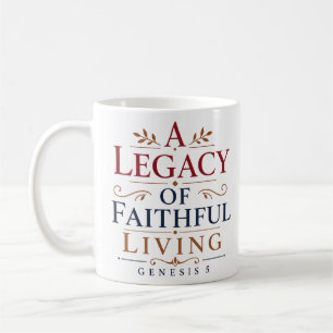 Taza De Café Un Legado De Vida Fiel Reflexión De Las Escrituras