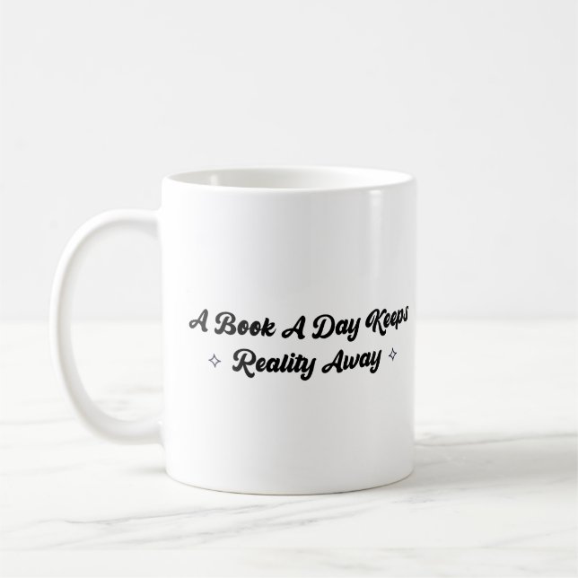Taza De Café Un libro al día mantiene la realidad alejada (Izquierda)