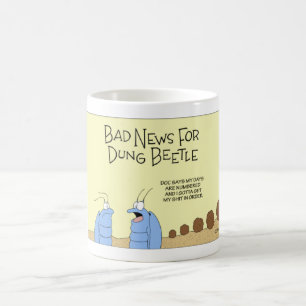 Taza De Café Un mal día para un escarabajo estercolero