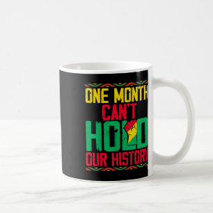 Taza De Café Un Mes de Libertad Negro No Puede Contener Nuestra