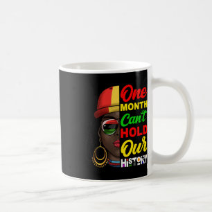 Taza De Café Un Mes No Puede Contener Nuestra Historia Melanina
