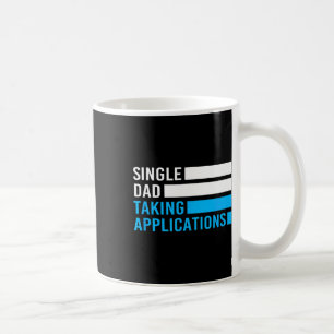 Taza De Café Un padre soltero retro gracioso que toma aplicacio
