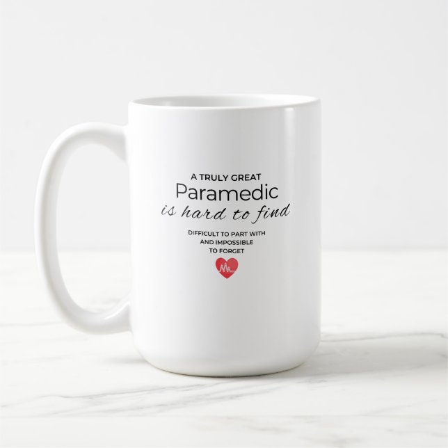 Taza De Café Un paramédico verdaderamente grande es difícil de  (Izquierda)