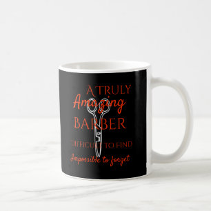 Taza De Café Un peluquero verdaderamente grande es difícil de
