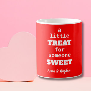 Taza De Café Un Pequeño Trato Para Alguien Dulce   San Valentín