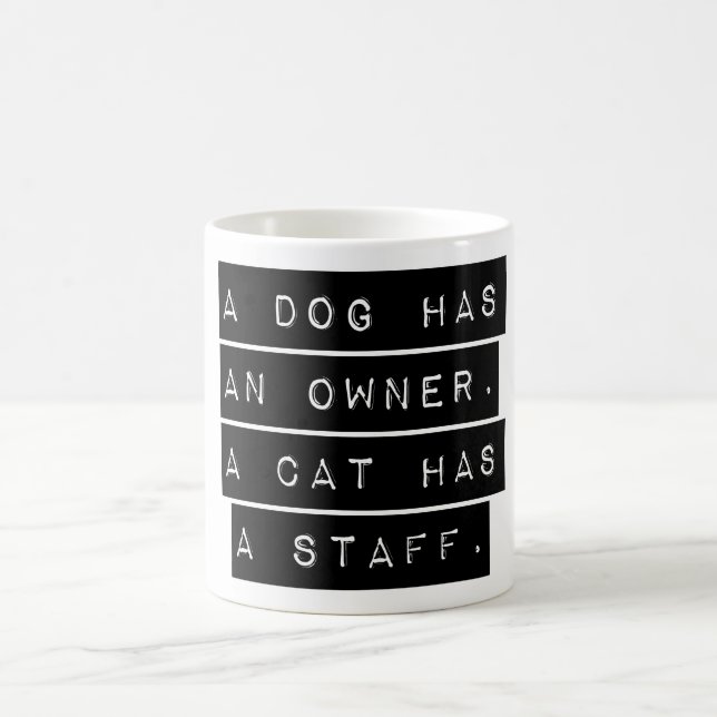 Taza De Café Un Perro Tiene Un Propietario (Centro)