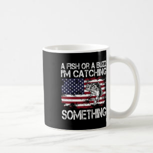 Taza De Café Un pez o un zumbido Estoy pescando algo Vi de pesc