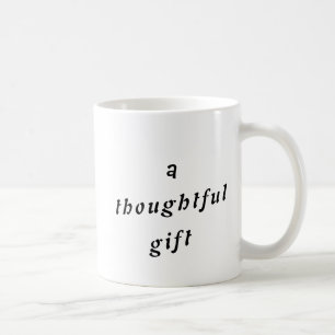 Taza De Café Un regalo considerado Regalo de juego de palabras