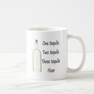 Taza De Café Un tequila dos tequila tres tequila cuatro