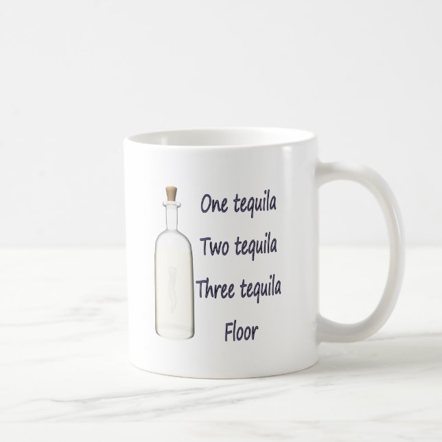 Taza De Café Un tequila dos tequila tres tequila cuatro (Derecha)