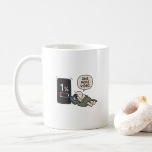 Taza De Café Un Video Más – Meme Divertido de Batería de Teléfo