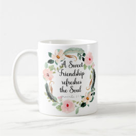 Taza De Café Una amistad dulce refresca el alma