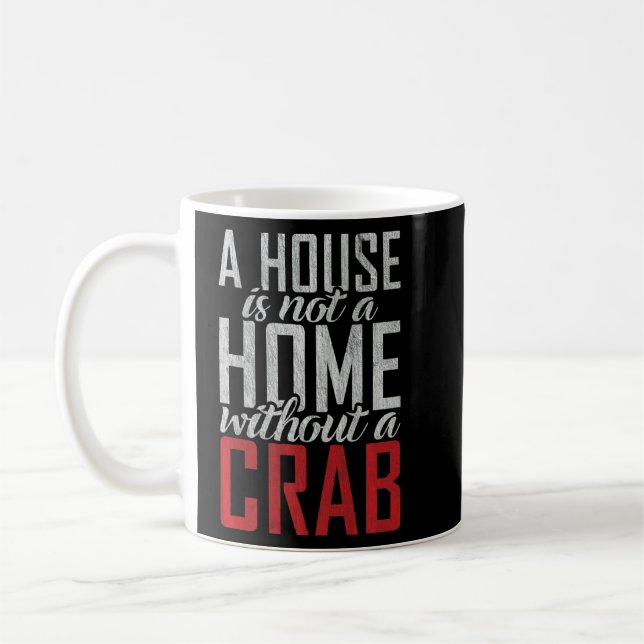 Taza De Café Una Casa No Es Un Hogar Sin Un Propietario De Cang (Izquierda)