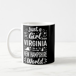 Taza De Café Una chica de Virginia en un mundo de New Hampshire