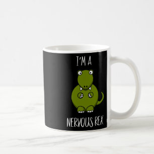 Taza De Café Una comedia de Rex nervioso Ansiedad Dinosaurio Di