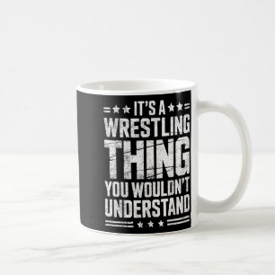 Taza De Café una cosa de lucha libre que el luchador no entende