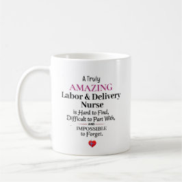 Taza De Café Una enfermera de parto y labor verdaderamente asom