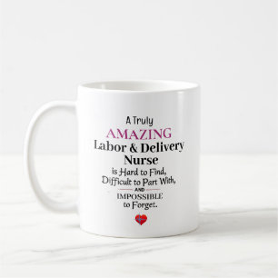 Taza De Café Una enfermera de parto y labor verdaderamente asom