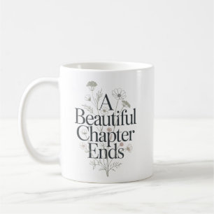 Taza De Café Una hermosa etapa termina. Cita de jubilación para