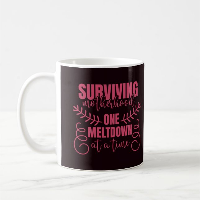 Taza De Café Una maternidad sobreviviente una fusión a la vez (Izquierda)