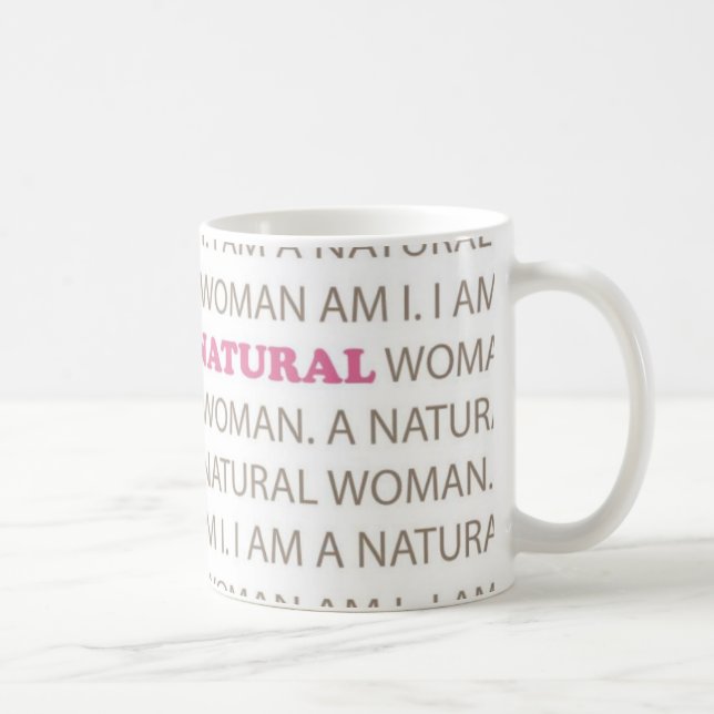 Taza De Café Una mujer natural… (Derecha)