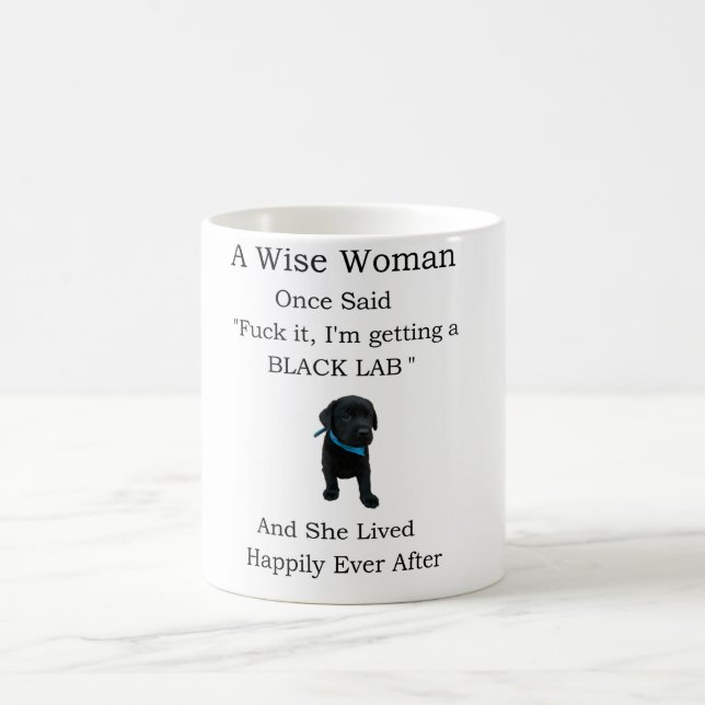 Taza De Café Una mujer sabia alguna vez dijo "Mug" por el labra (Centro)