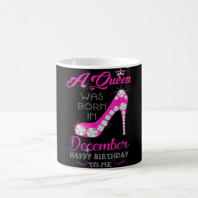 Taza De Café Una Reina Nació En Diciembre, Feliz Cumpleaños Par (Centro)