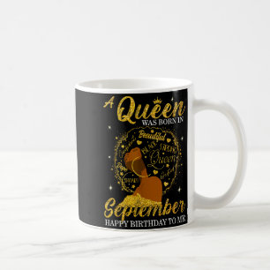 Taza De Café Una Reina Nació En Septiembre Cumpleaños Afro Chic