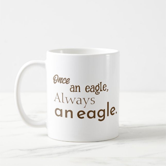 Taza De Café Una vez águila, siempre águila. Motivación marrón (Izquierda)