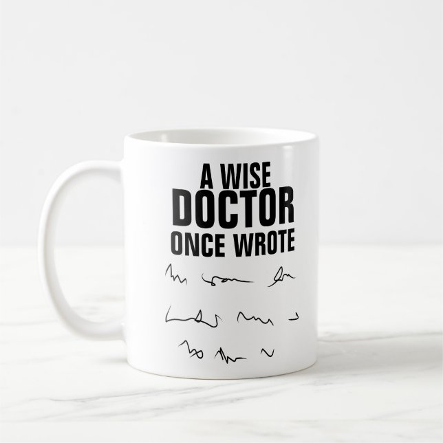 Taza De Café Una Vez Escribió Un Médica Sabio: Divertido (Izquierda)