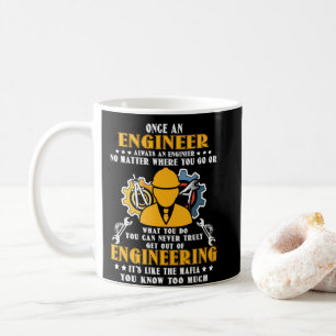 Taza De Café Una Vez Un Ingeniero Siempre Un Ingeniero Sin Impo