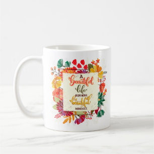 Taza De Café Una Vida Hermosa Comienza Con Una Hermosa Mentalid