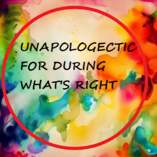 Taza De Café Unapologetic For Doing What's Right